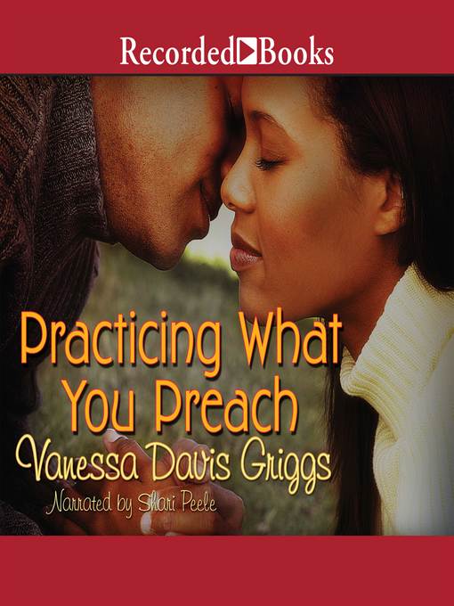 Title details for Practicing What You Preach by Vanessa Davis Griggs - Wait list